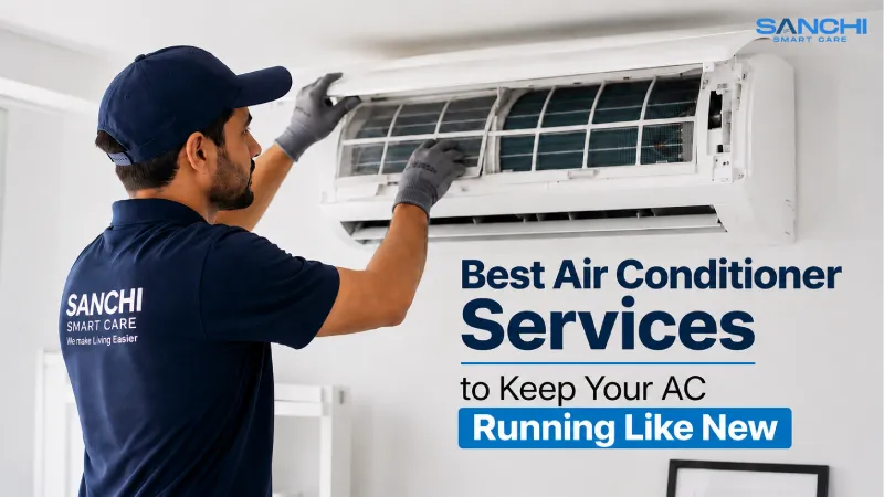 Best Air Conditioner Services to Keep Your AC Running Like New