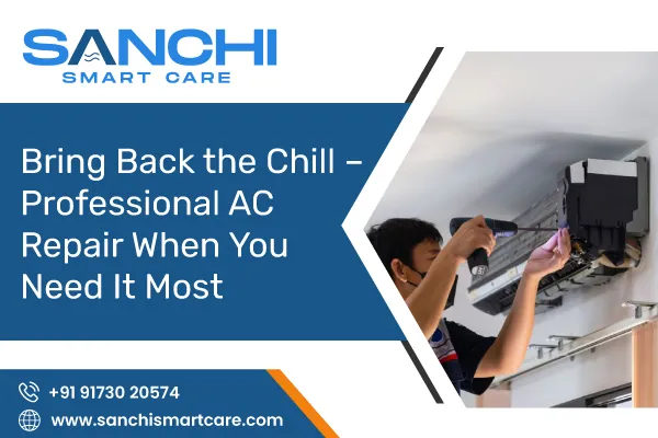 Bring Back the Chill – Professional AC Repair When You Need It Most