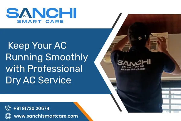 Keep Your AC Running Smoothly with Professional Dry AC Service