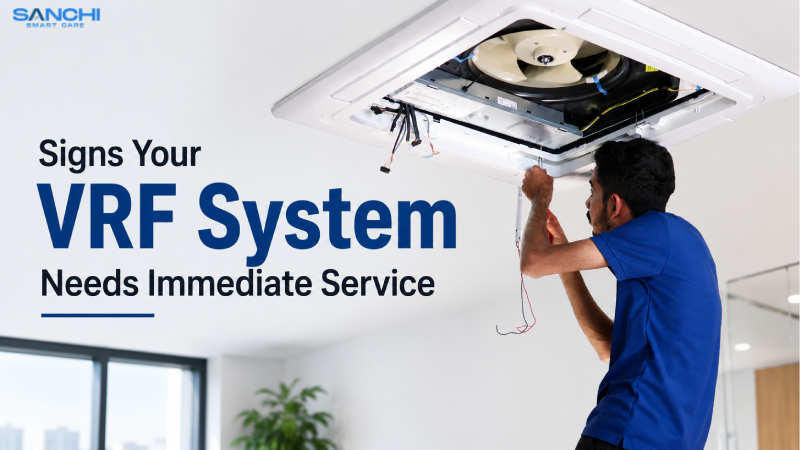 Signs Your VRF System Needs Immediate Service