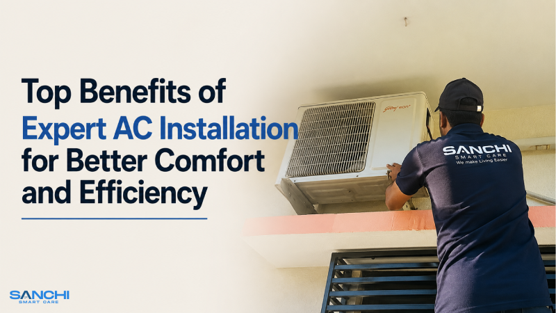 Top Benefits of Expert AC Installation for Better Comfort and Efficiency