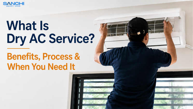 What Is Dry AC Service? Benefits, Process & When You Need It